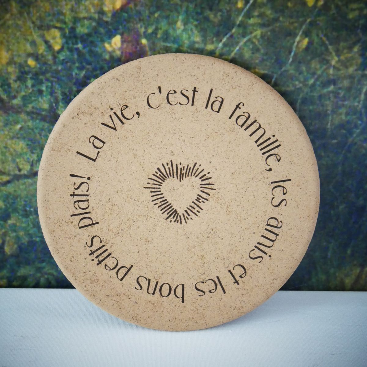 Dessous de plat en liège - La vie c'est la famille, les amis...